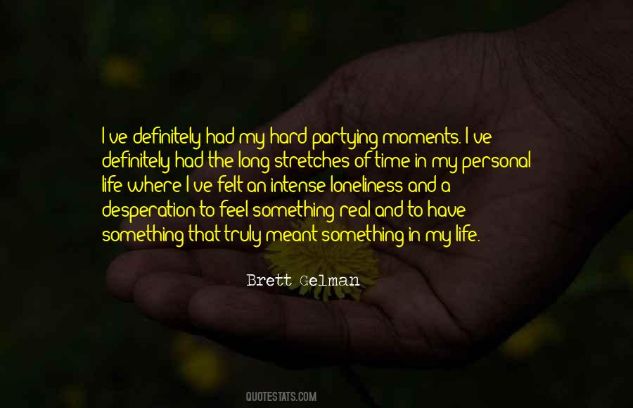 Quotes About Hard Moments In Life #764931