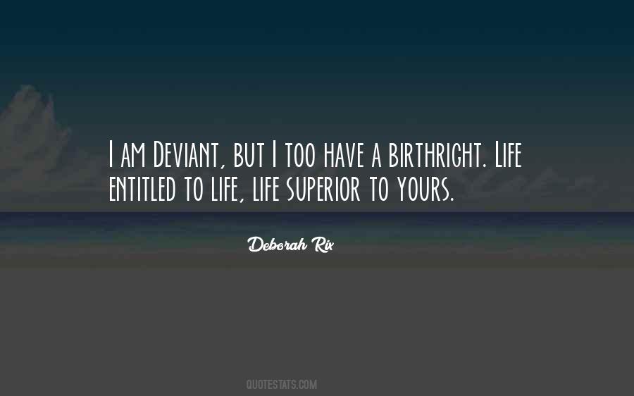 Quotes About Deviant #1039601
