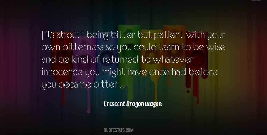 Quotes About Being Patient #131808