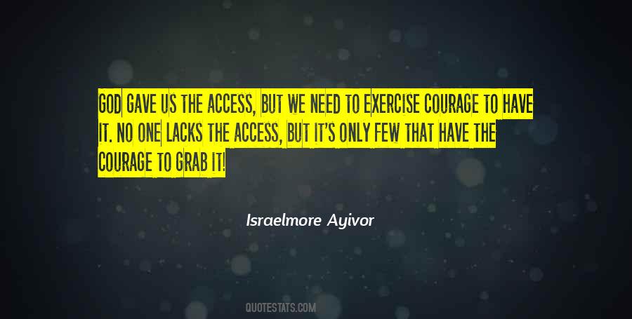 Strong Courageous Sayings #1025763