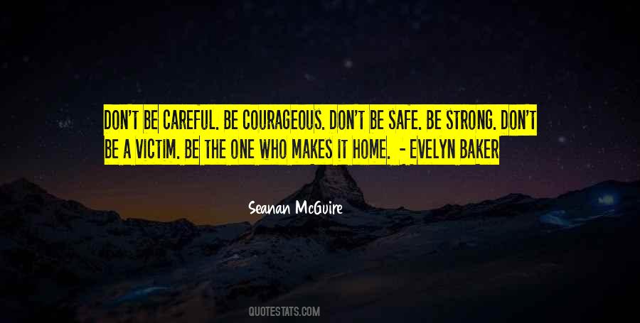 Strong Courageous Sayings #1411959