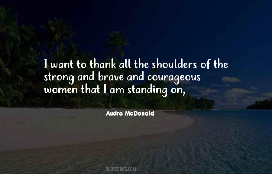 Strong Courageous Sayings #1840854
