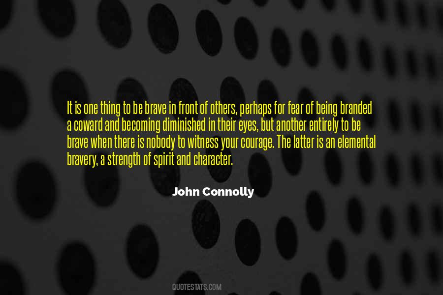Strong Courageous Sayings #330807
