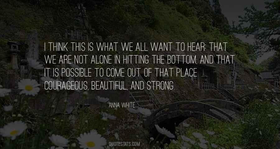 Strong Courageous Sayings #478352