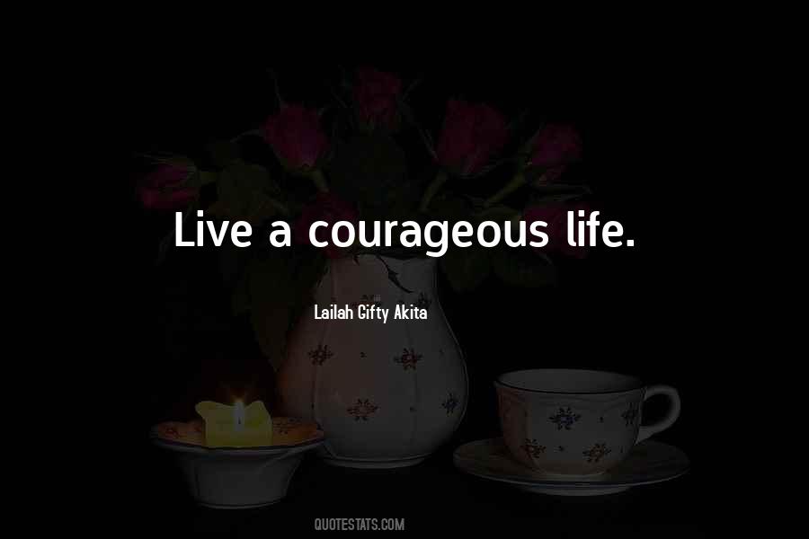 Wise Courageous Sayings #1722637