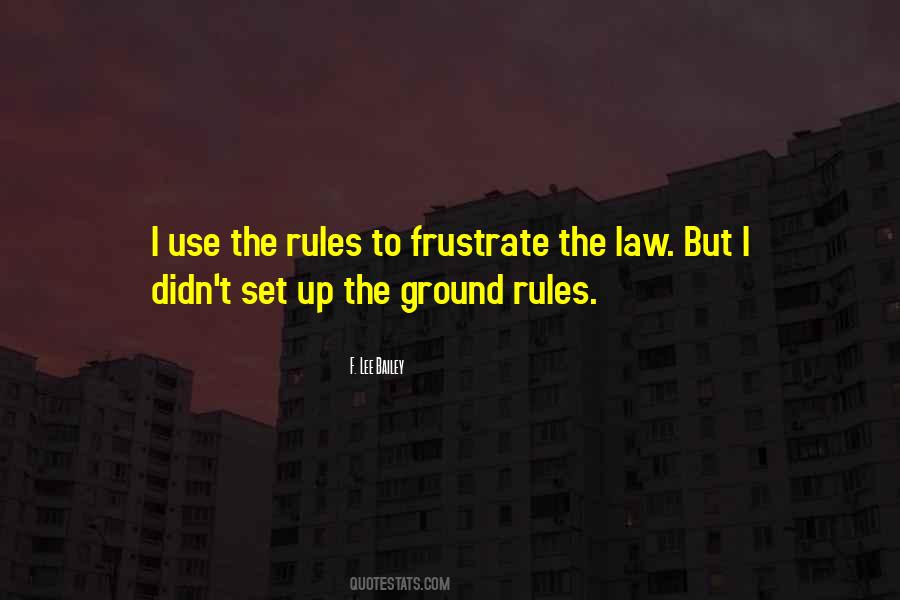 Quotes About Ground Rules #120722