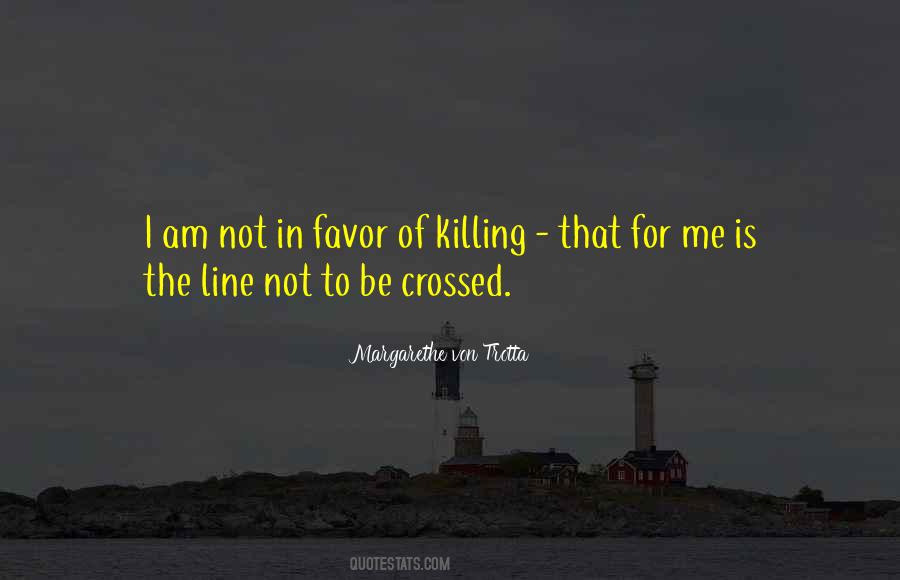 Crossed The Line Sayings #1206129