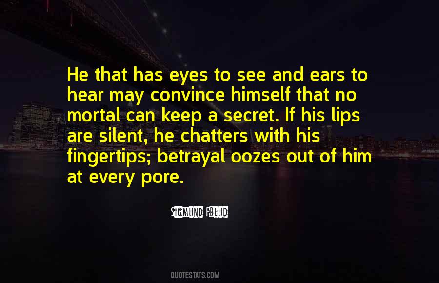 Quotes About Silent Eyes #1053487