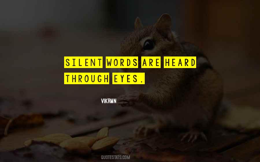 Quotes About Silent Eyes #1532041