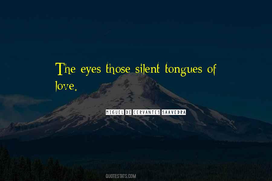 Quotes About Silent Eyes #809941