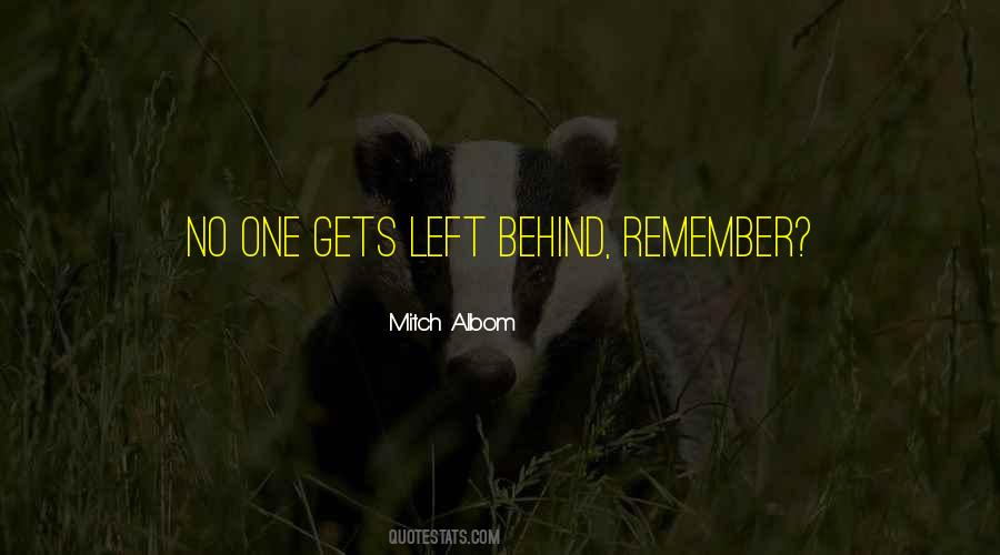 Quotes About No One Left Behind #1556106