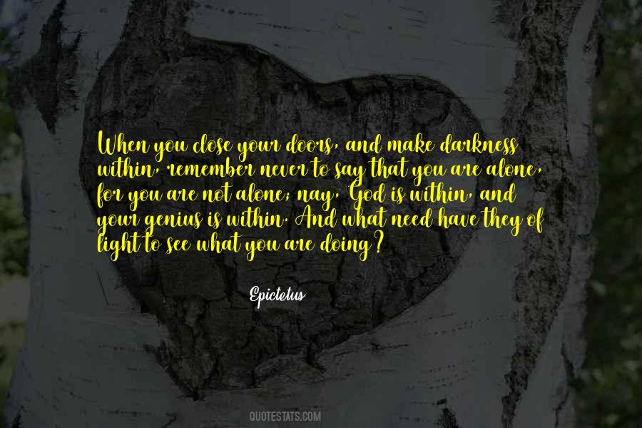 Quotes About Being Close To God #1718455