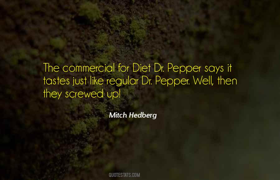 Diet Dr Pepper Sayings #1744384