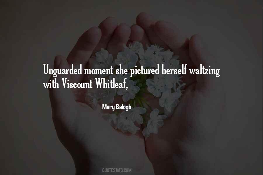 Quotes About Waltzing #337077