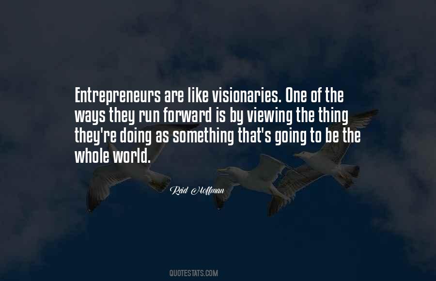 Quotes About Visionaries #1108037