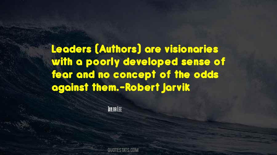 Quotes About Visionaries #1411668