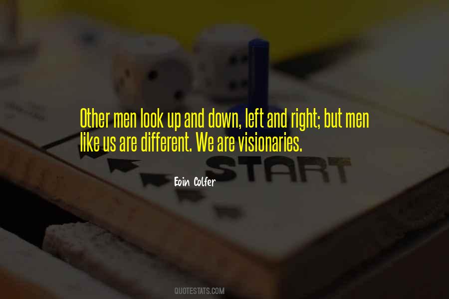 Quotes About Visionaries #1416074
