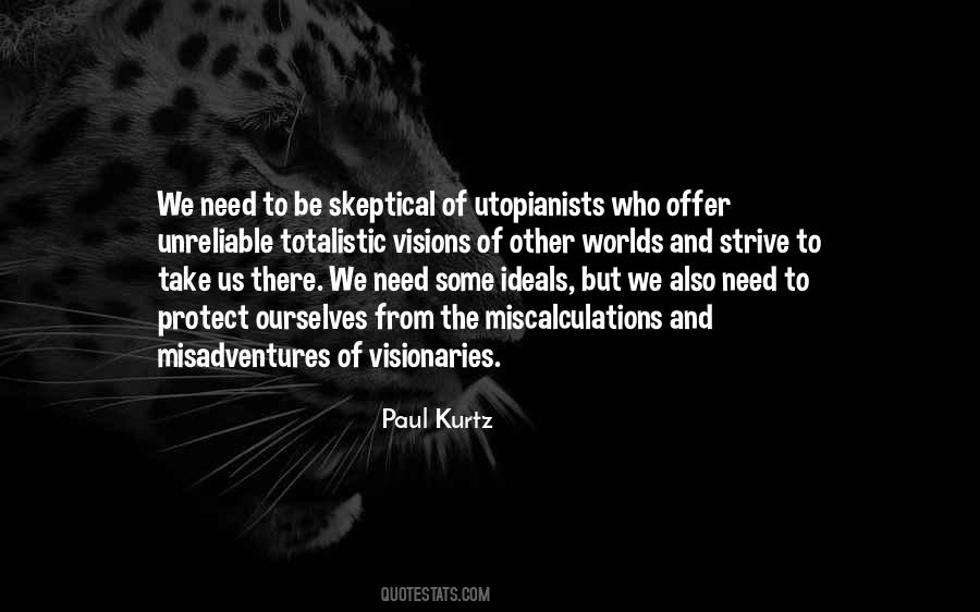 Quotes About Visionaries #1602337