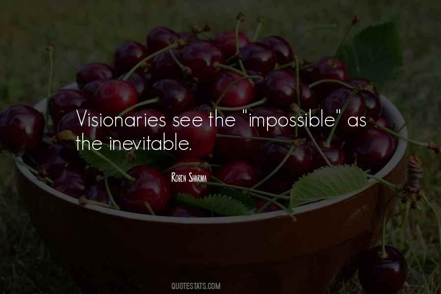 Quotes About Visionaries #1685401
