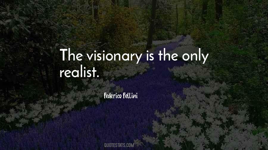 Quotes About Visionaries #591939