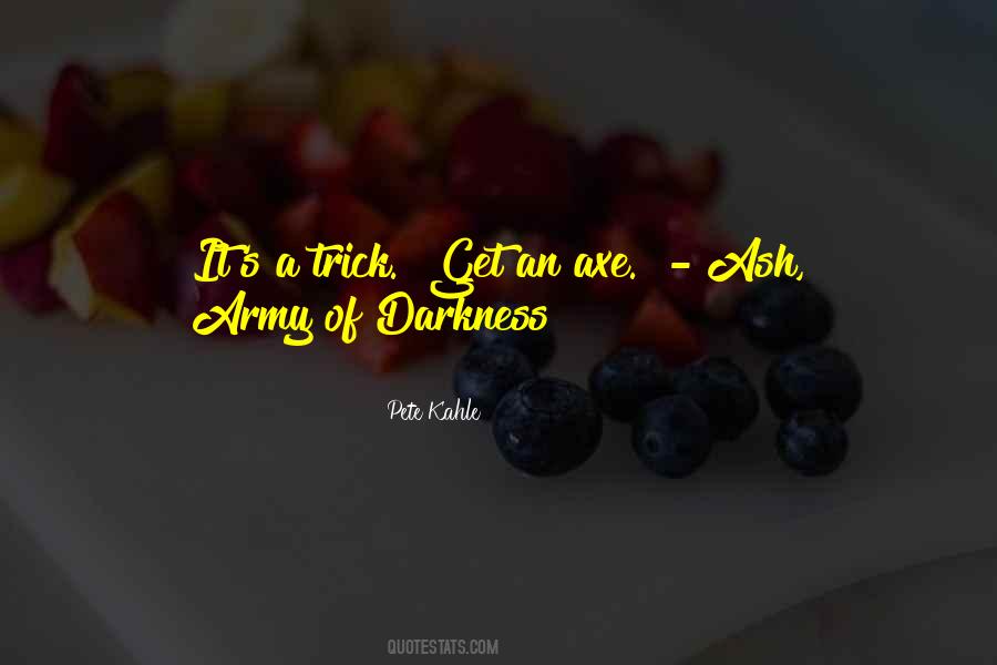 Army Of Darkness Sayings #57518
