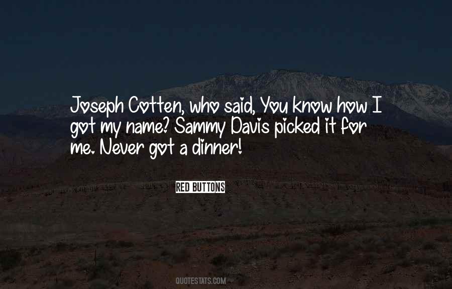 Sammy Davis Sayings #1013741