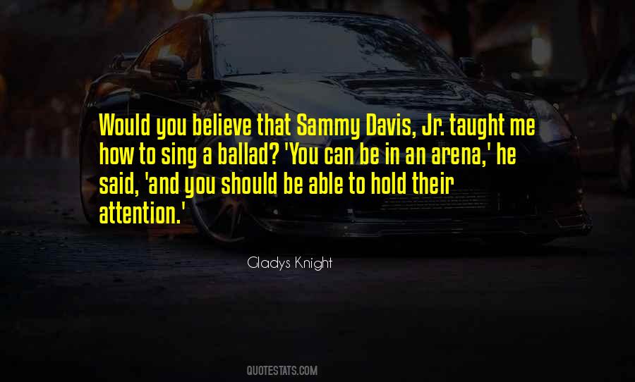Sammy Davis Sayings #1496396