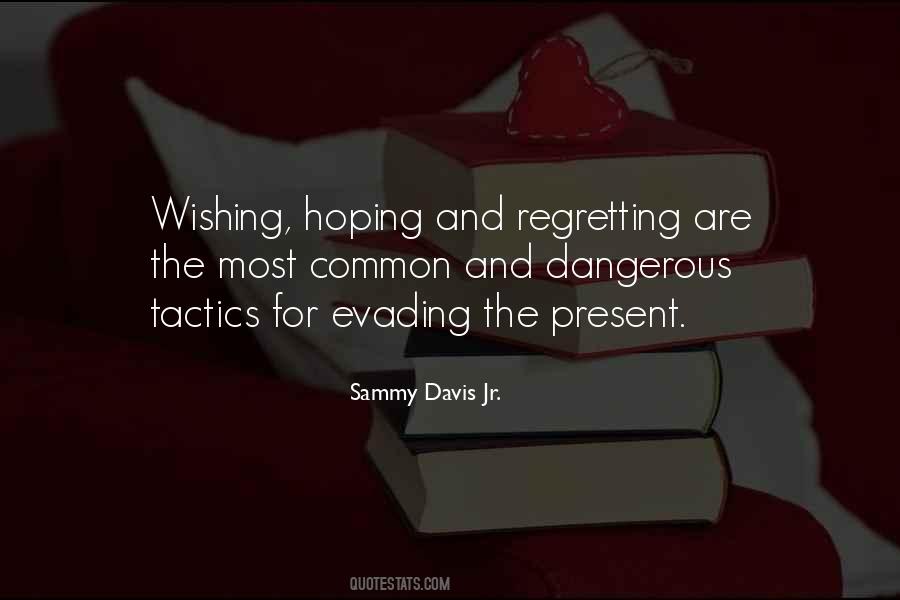 Sammy Davis Sayings #1578433