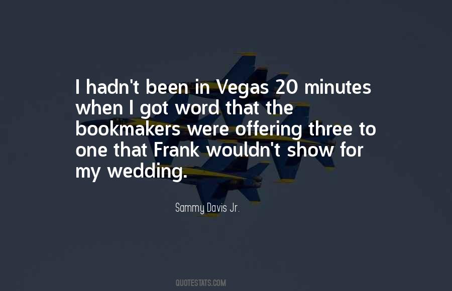 Sammy Davis Sayings #1604873