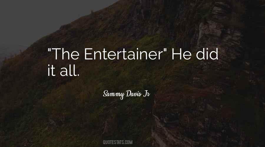 Sammy Davis Sayings #541277