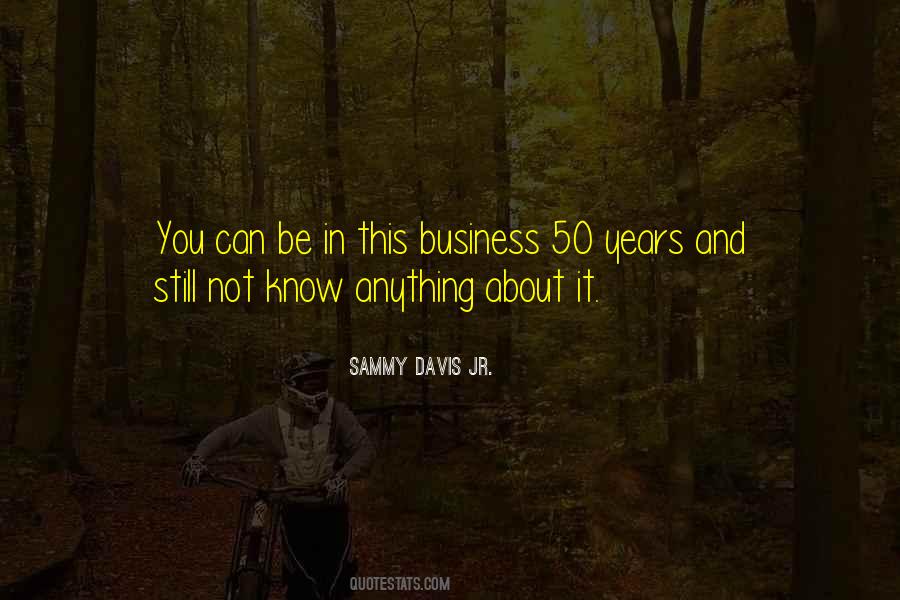 Sammy Davis Sayings #616468