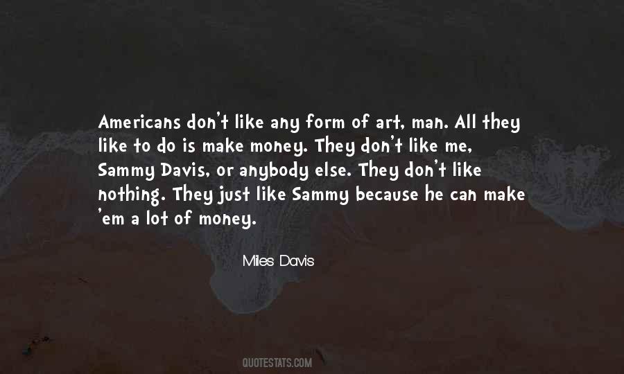 Sammy Davis Sayings #755277