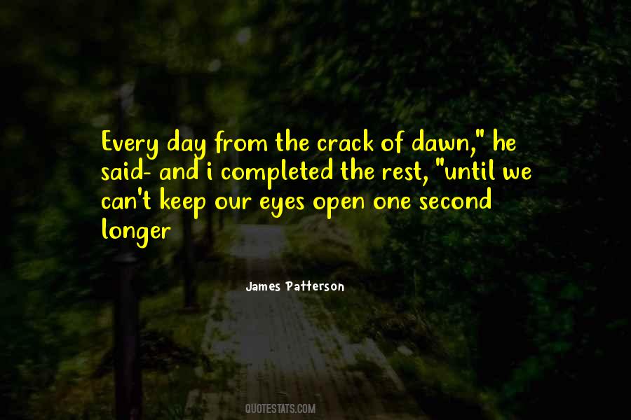 Crack Of Dawn Sayings #1170516