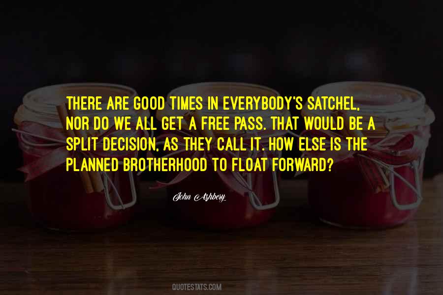 Split Decision Sayings #1150614