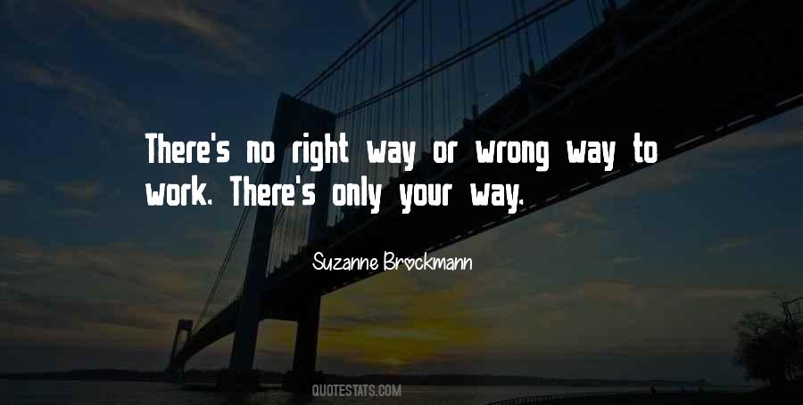 Quotes About Wrong Way #1313354