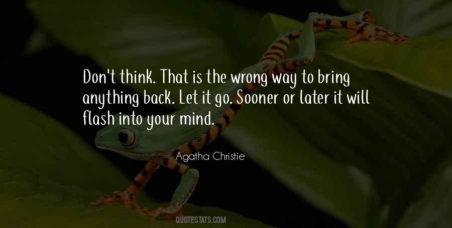 Quotes About Wrong Way #1742372