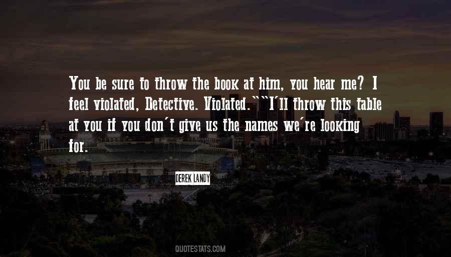 Funny Detective Sayings #1594585