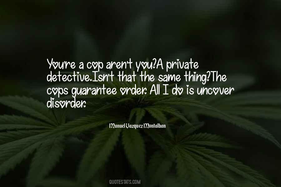 Private Detective Sayings #1116564