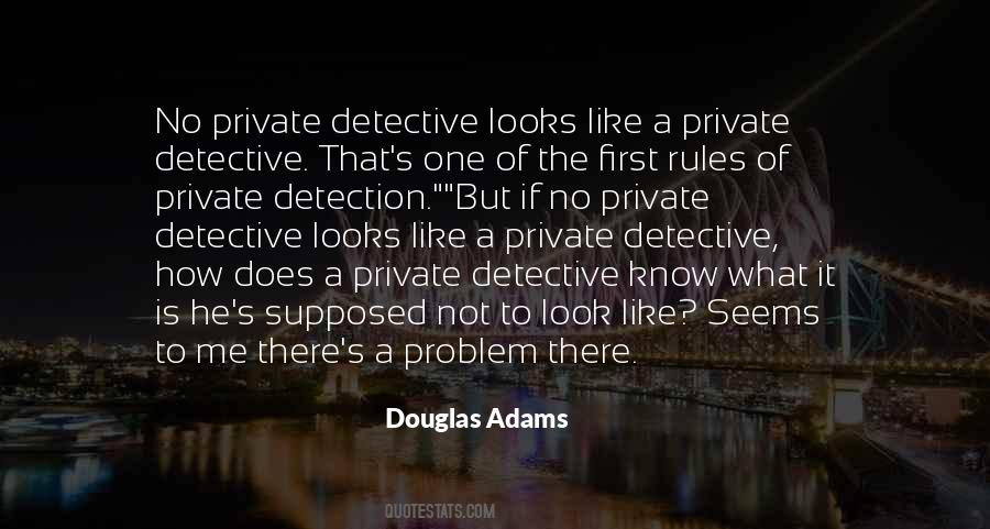 Private Detective Sayings #1271898