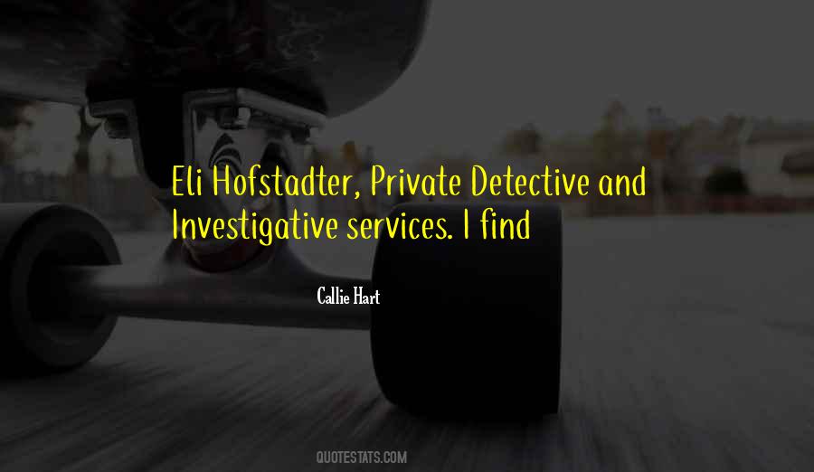 Private Detective Sayings #794115