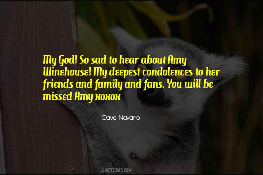 Deepest Condolences Sayings #1475020