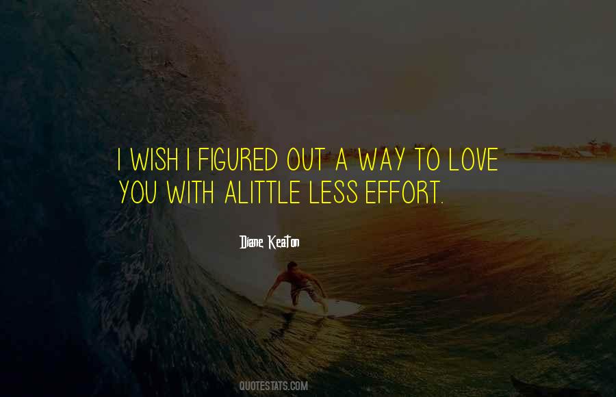 Love Effort Sayings #417033