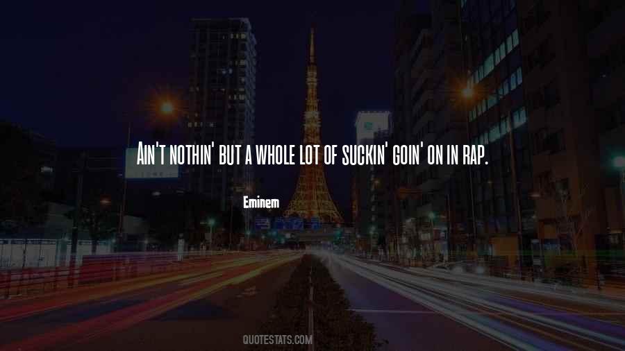 Eminem Rap Sayings #430871