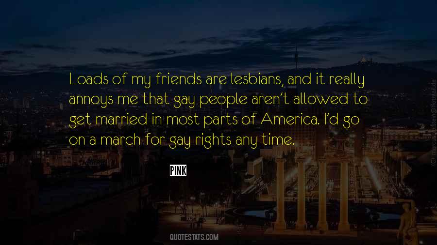 Quotes About Gay Rights #1738475