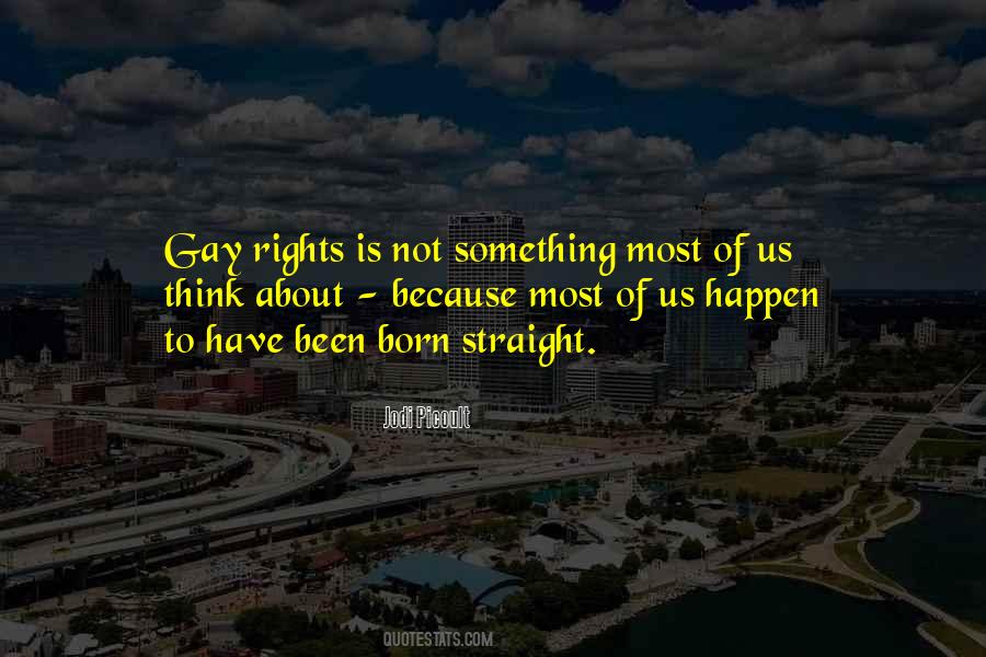 Quotes About Gay Rights #490621