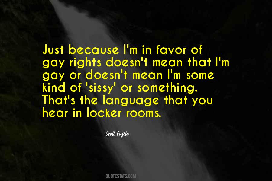Quotes About Gay Rights #870217