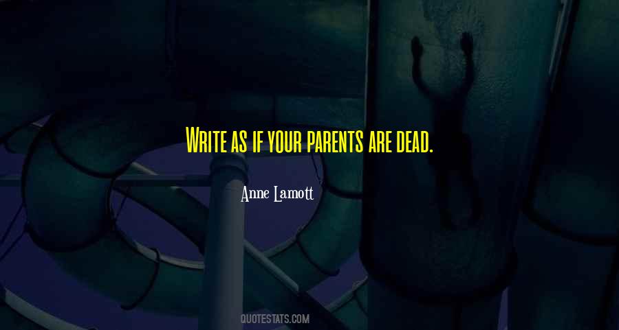 Quotes About Dead Parents #126793