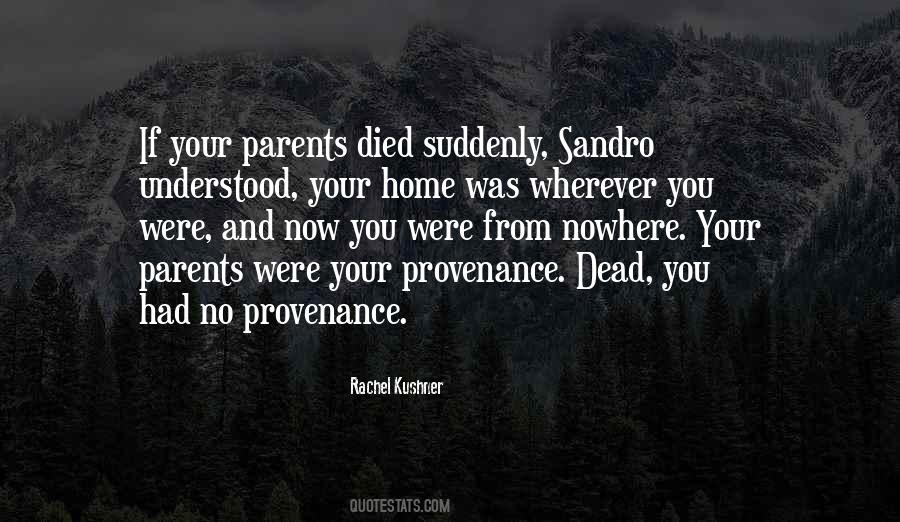 Quotes About Dead Parents #1291218