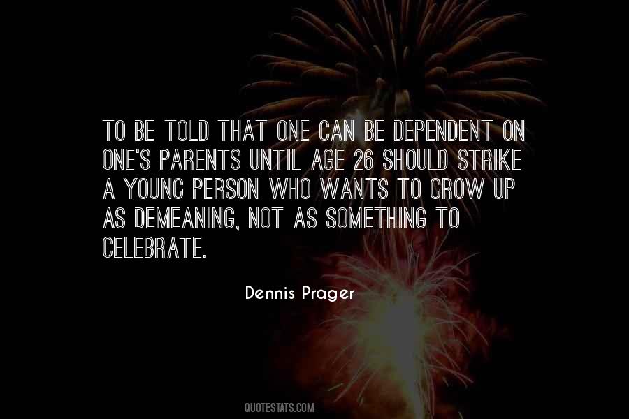 Dennis Prager Sayings #123112
