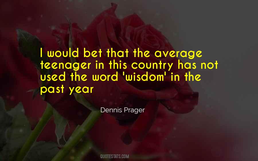 Dennis Prager Sayings #350269